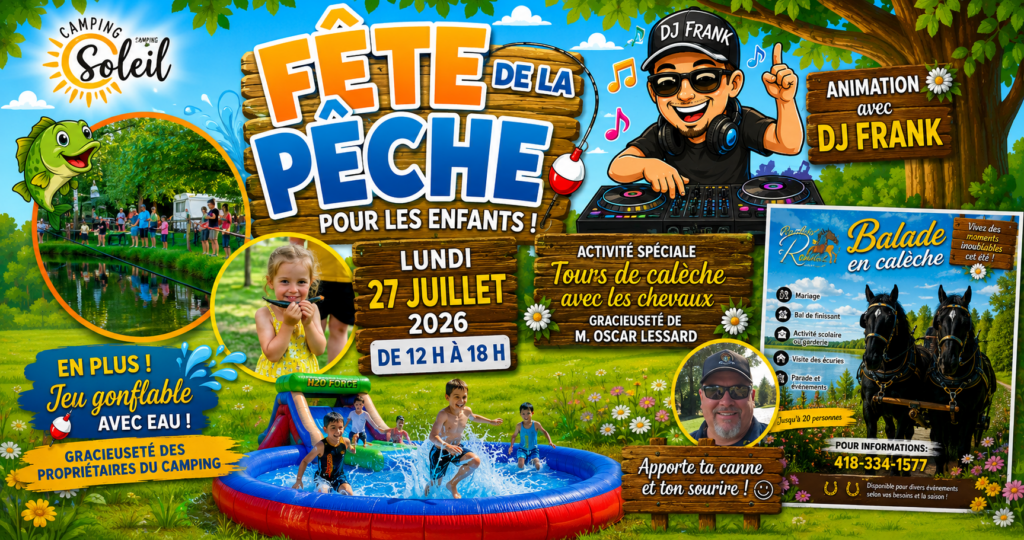 Camping Soleil - Kinnear's Mills - Chaudières-Appalches - programmation des vacances de la construction - Fête de la pêche pour enfants